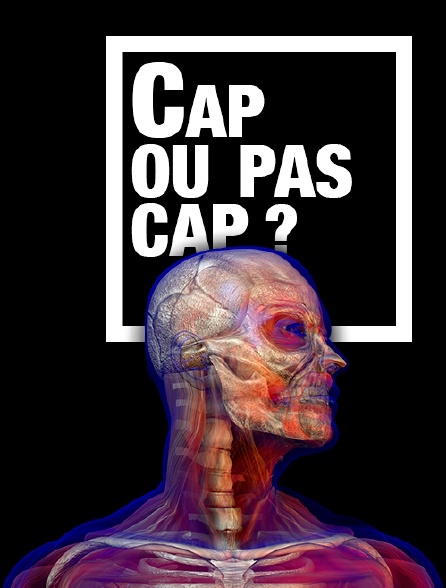 Cap ou pas cap ?