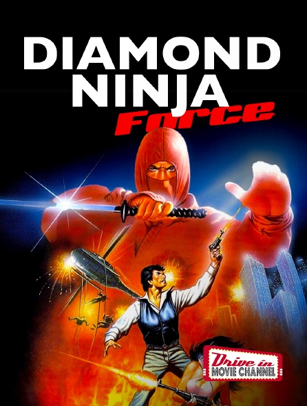 Drive-in Movie Channel - Diamond Ninja Force