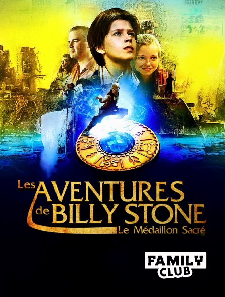 Family Club - Les Aventures de Billy Stone : Le médaillon sacré