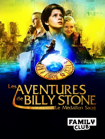 Family Club - Les aventures de Billy Stone : Le médaillon sacré