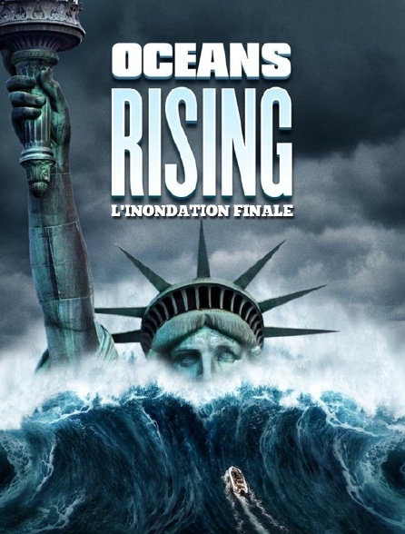 Ocean's Rising : l'inondation finale