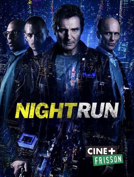 Ciné+ Frisson - Night Run