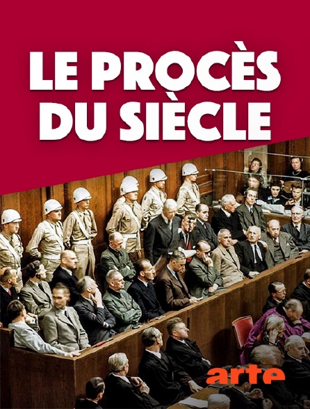 Arte - Le procès du siècle