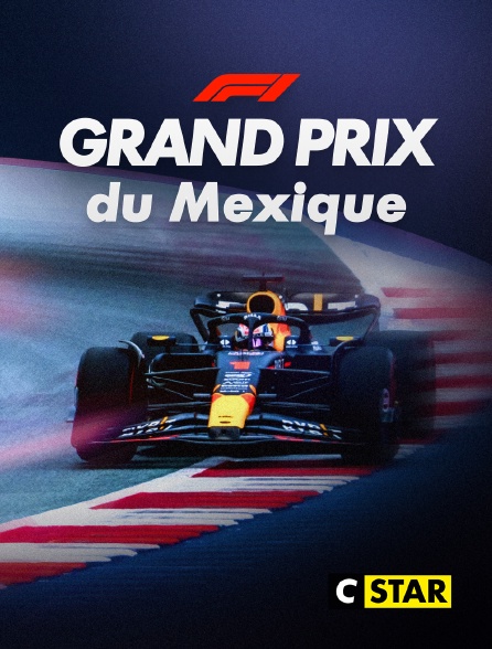 CSTAR - Formule 1 - Grand Prix du Mexique