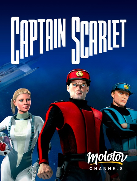 Molotov channels - Captain Scarlet