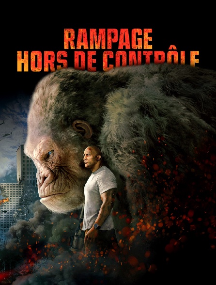 Rampage : hors de contrôle