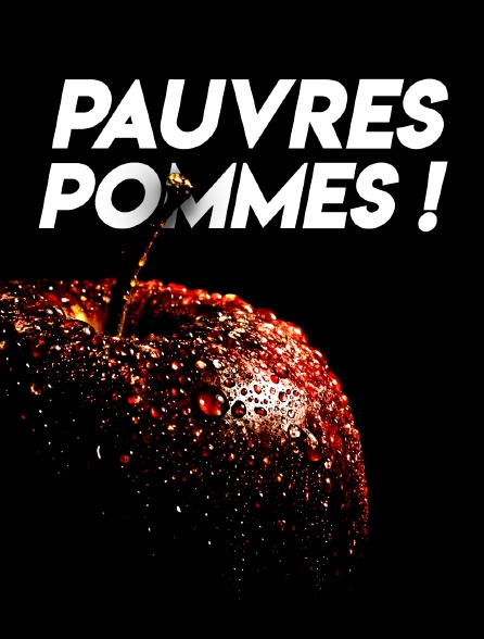 Pauvres pommes !