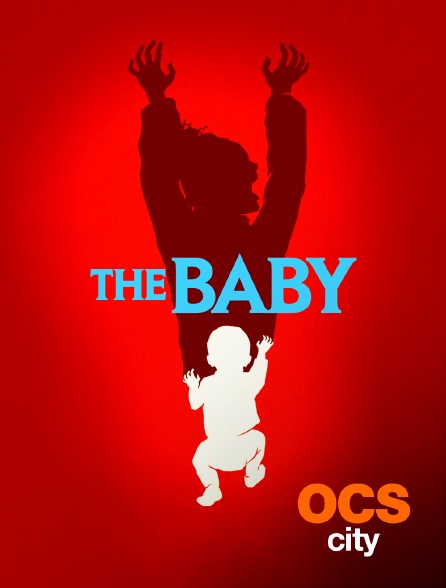 OCS City - The Baby