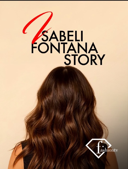 Fashion TV - Isabeli Fontana Story