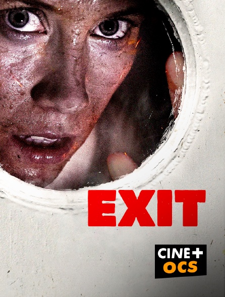 CINÉ Cinéma - Exit