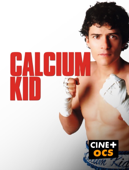CINÉ Cinéma - Calcium Kid