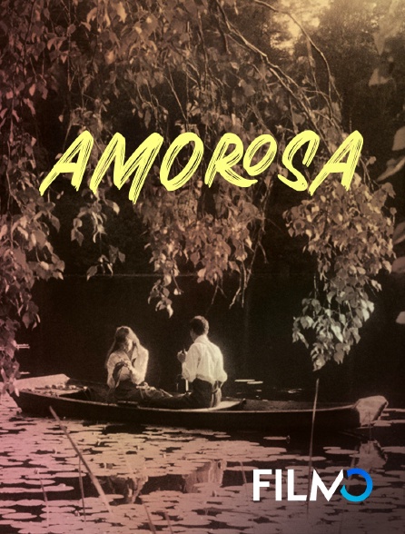 FilmoTV - Amorosa