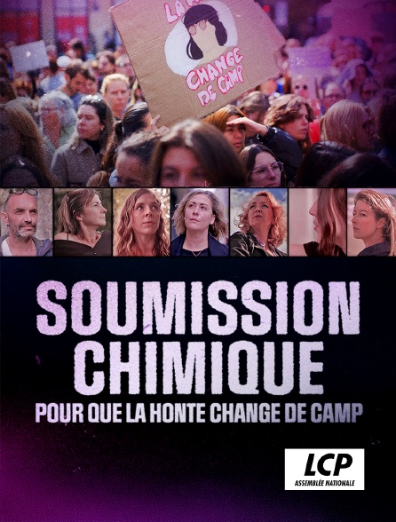 LCP 100% - Soumission chimique : pour que la honte change de camp