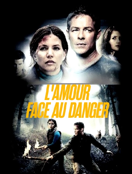 L Amour Face Au Danger En Streaming Molotov Tv