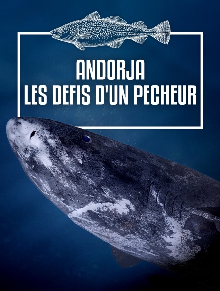 Andorja, les défis d'un pêcheur