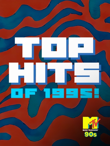 MTV 90' - Top Hits Of 1995!