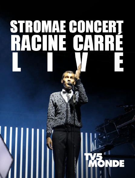TV5MONDE - Stromae : Concert «Racine carrée live»