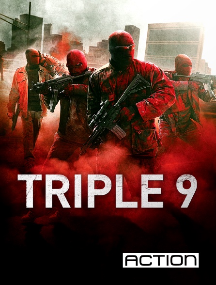 Action - Triple 9