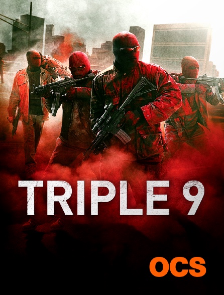 OCS - Triple 9