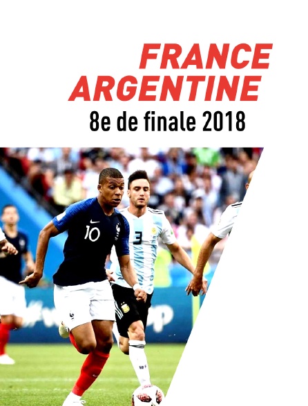 Coupe du monde 2018 : Football - France / Argentine
