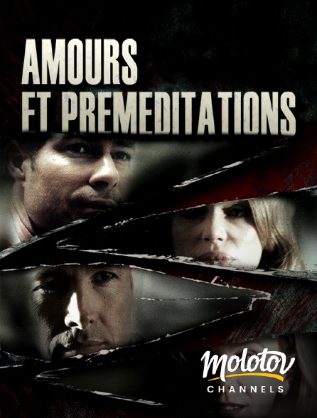 Molotov channels - Amour et Préméditations