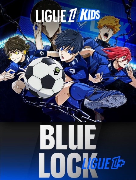 Ligue 1+ - Blue Lock
