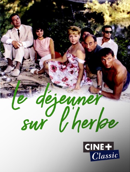 Ciné+ Classic - Le déjeuner sur l'herbe