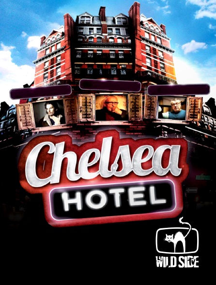 Wild Side TV - Chelsea Hotel