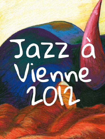 Jazz à Vienne 2012