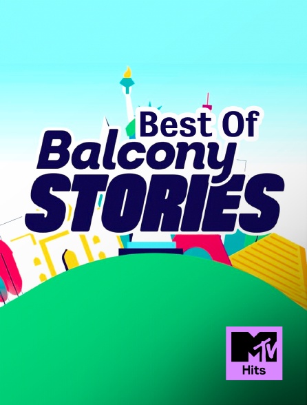 MTV Hits - Best Of Balcony Stories