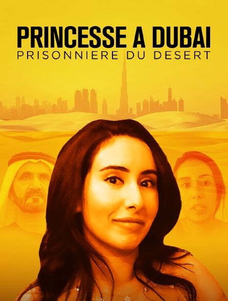 Princesse à Dubaï, prisonnière du désert