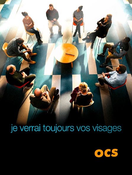 OCS - Je verrai toujours vos visages