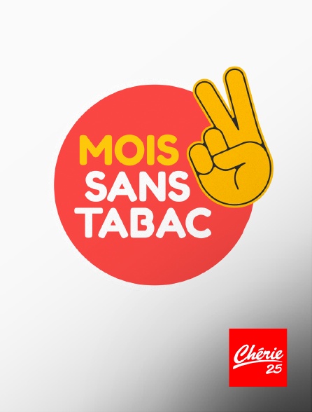 Chérie 25 - Le mois sans tabac