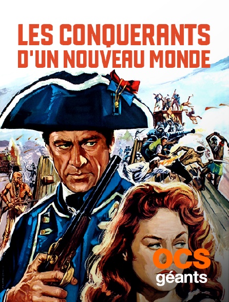 OCS Géants - Les conquérants d'un nouveau monde