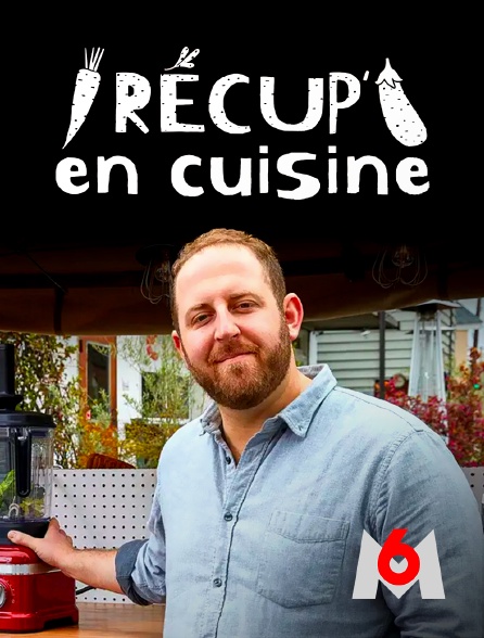 M6 - Récup' en cuisine