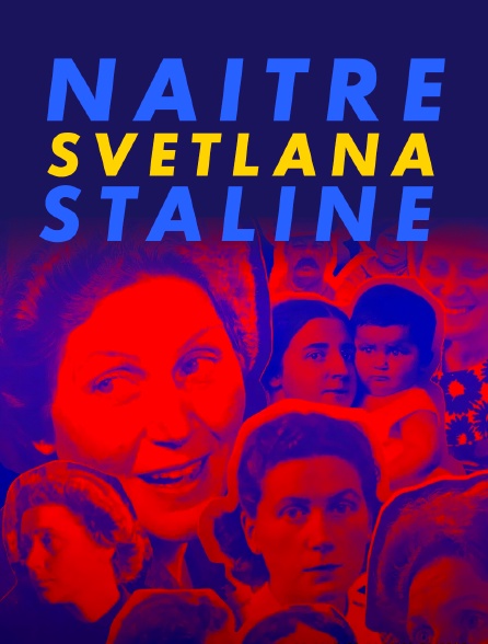 Naître Svetlana Staline
