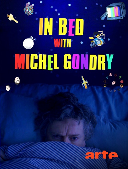 Arte - In Bed with Michel Gondry