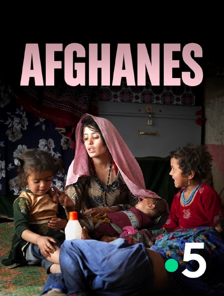 France 5 - Afghanes
