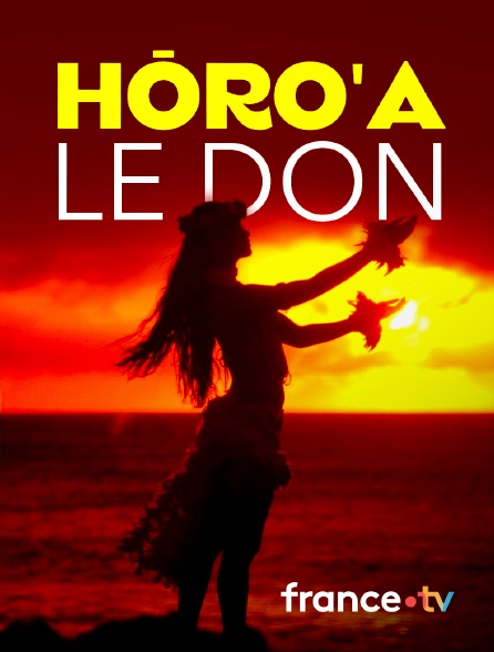 France.tv - Horo'a, le don
