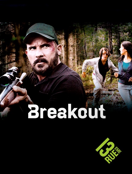 13EME RUE - Breakout