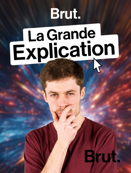 Brut - La grande explication en replay