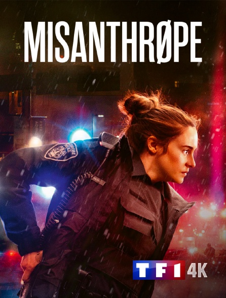 TF1 4K - Misanthrope