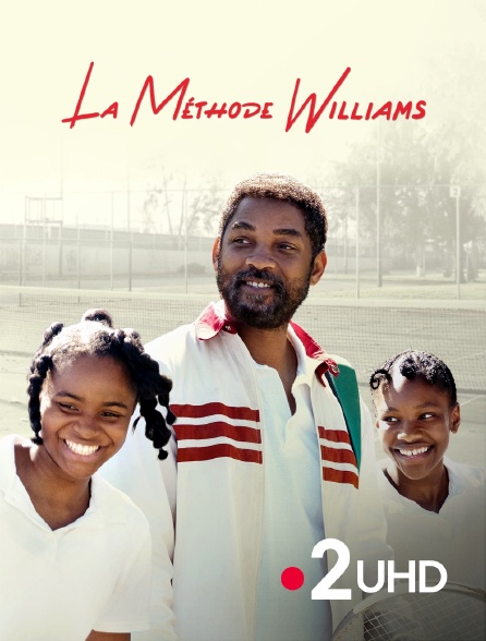 France 2 UHD - La méthode Williams