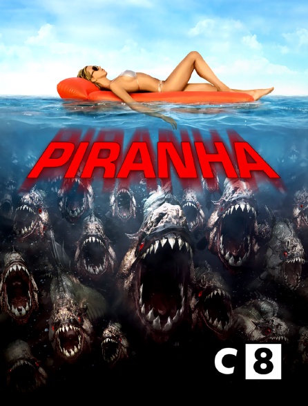 C8 - Piranha
