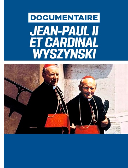 Jean-Paul II et le cardinal Wyszynski