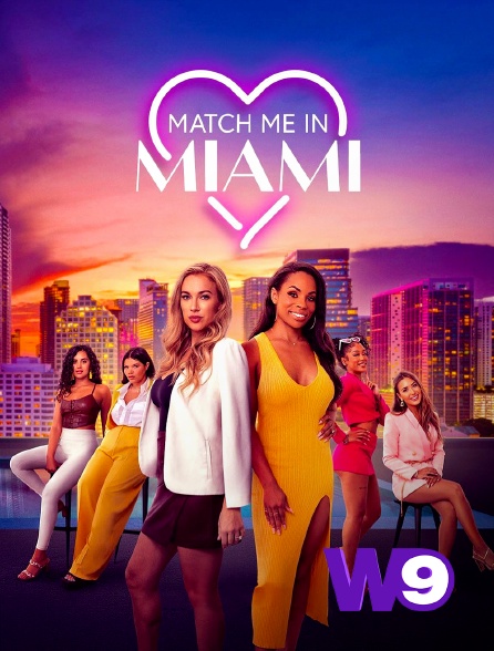 W9 - Match me in Miami