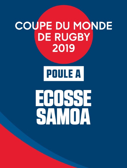 Coupe de monde de Rugby 2019 - Ecosse / Samoa