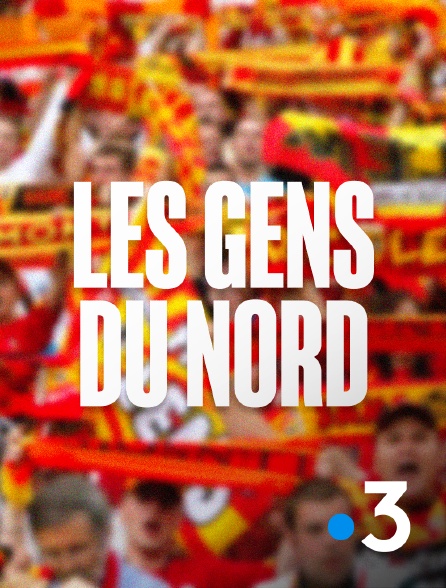 France 3 - Les gens du Nord