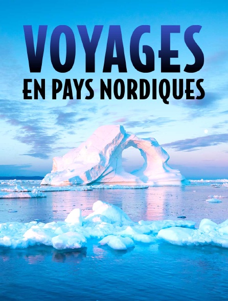 Voyages en pays nordiques