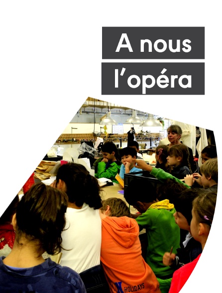 A nous l'opéra